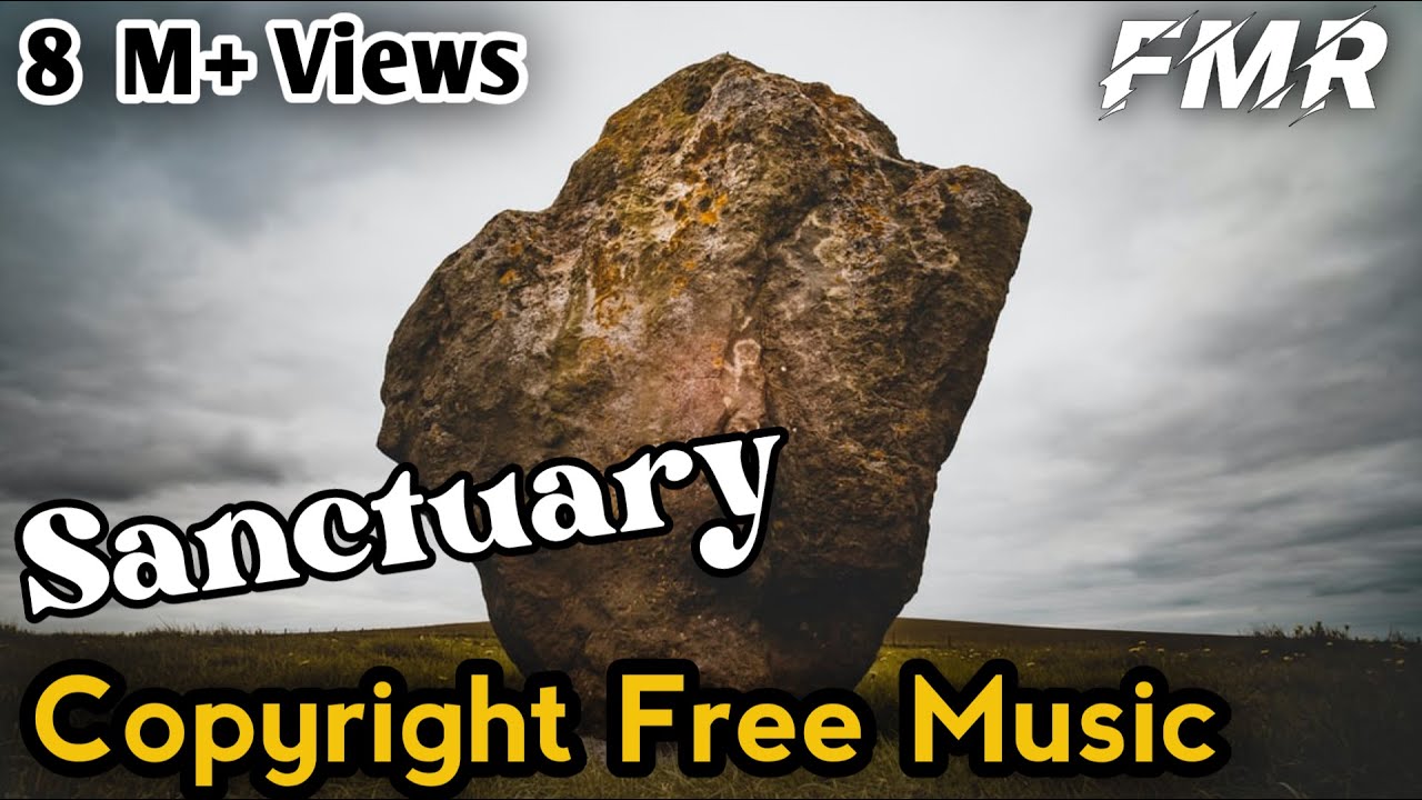 Sanctuary- Copyright Free Music/No Copyright Background Music For Youtube  Video/roalty free music - YouTube