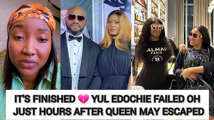 IT'S FINISHED 💔 YUL EDOCHIE FAILED OH JUST HOURS AFTER QUEEN MAY ESCAPED