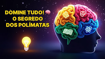 Seja um Polímata: O Segredo para Aprender Qualquer Coisa Rápido!