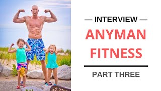 Anyman Fitness: How To Retain Fitness Clients (Part 3)