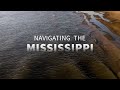 Navigating The Mississippi WashU Navigating The Mississippi WashU