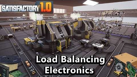 All Phase 3 Electronics Load Balanced - Satisfactory 1.0