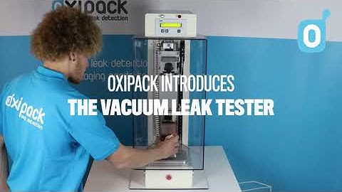 The Oxipack Vacuum Leak Tester | For leak testing vacuum packaging