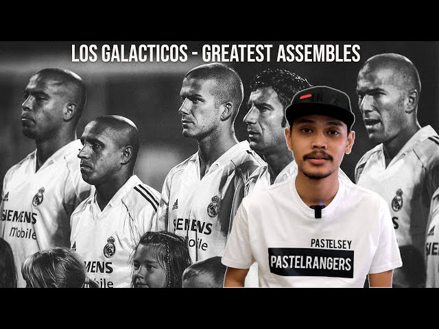 Los Galacticos - Perez The Greatest Assembles class=