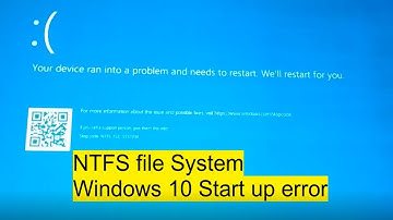 NTFS file system windows 10 start up blue screen error