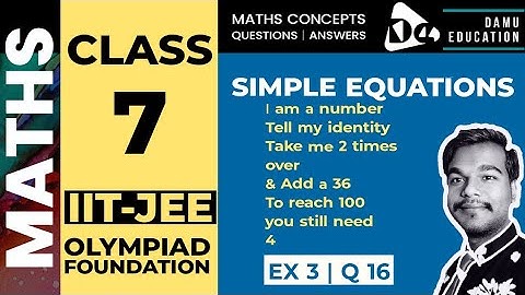 Simple Equations | Solve the Simple Equations using Sentences | Ex 3 Q 16 | 7th Class Maths answers
