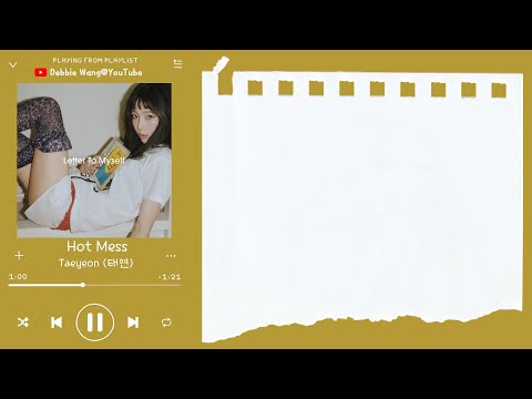 ♡韓中歌詞♡ | 太妍 (TAEYEON / 태연) - Hot Mess