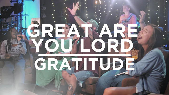 WorshipMob - Great Are You Lord / Gratitude | Spontaneous Worship Moment