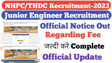 NHPC/THDC JE Official Notice Out||Complete Information||ऐसे करे Complete||NHPC/THDC JE Recruitment