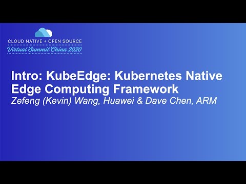 Intro: KubeEdge: Kubernetes