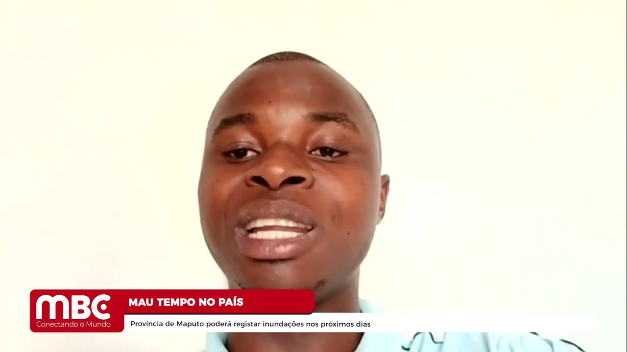 "MAU TEMPO NO PAÍS" PROVÍNCIA DE MAPUTO PODERÁ REGISTAR INUNDAÇÕES NOS PRÓXIMOS DIAS