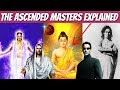 The ascended masters explained  what is an ascended master