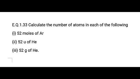 Some Basic Concepts of Chemistry | Exercise Questions 1.33 | CLASS 11 CHEMISTRY | NCERT CHAPTER 1