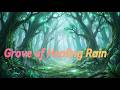 Grove of Healing Rain | Relaxing RPG Instrumental perfect for sleep, study, meditation, healing.