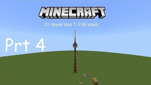 Minecraft CN Tower Tutorial Part 4