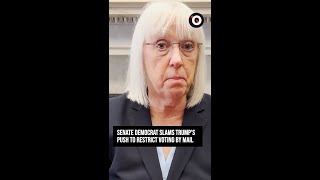Senate Democrat slams Trump's push to restrict voting by mail Senate Democrat slams Trump's push to restrict voting by mail