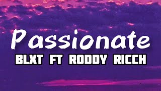 Blxt feat Roddy Ricch - Passionate Lyrics Video#justforcharity2album#blxt#roddyricch