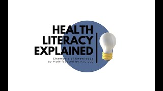 Health Literacy Explained