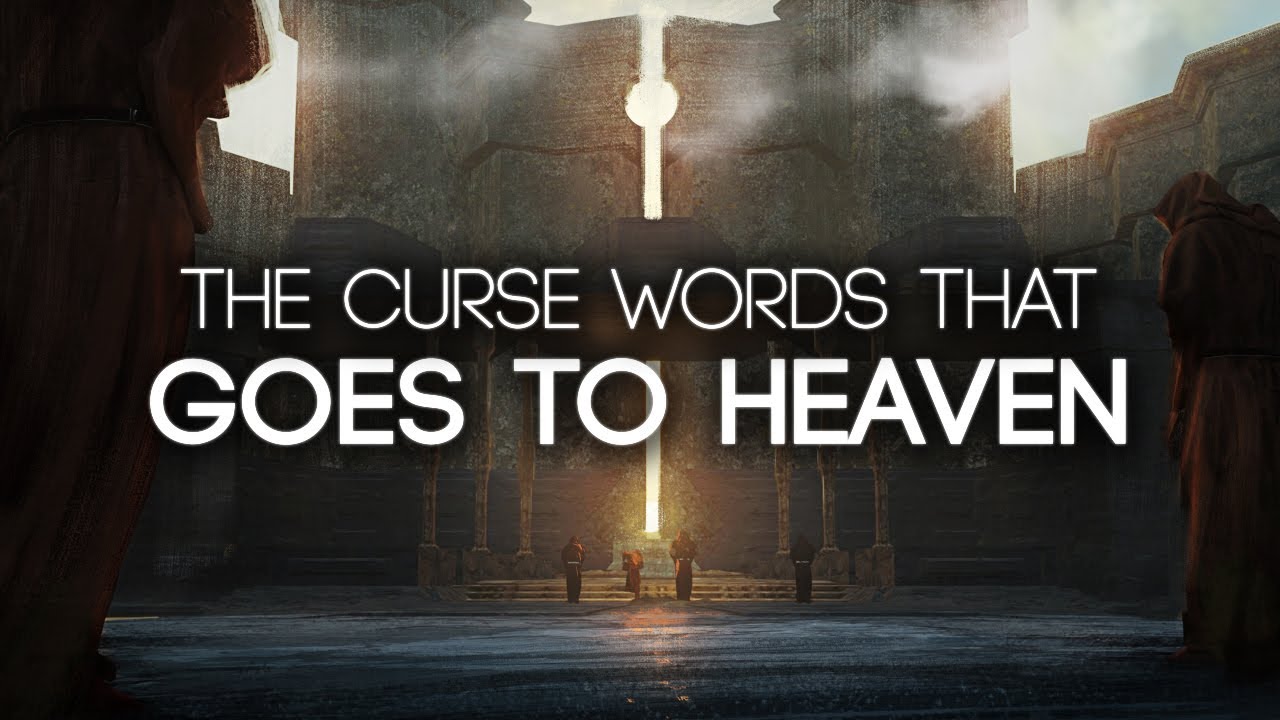 This Curse Word Goes To Heaven (AND THIS HAPPENS) - YouTube
