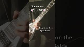 GHOST - Respite on the Spitalfields (Guitar Solo) #ghost #respiteonthespitalfields #namelessghouls