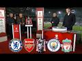 FA Cup Quarter Final Draw Arsenal Manchester City Liverpool Chelsea Pundits Review