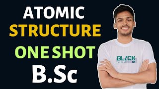 Atomic Structure Complete Chapter in One Shot | B.Sc 1st Year Chemistry‎️‍🔥 screenshot 1