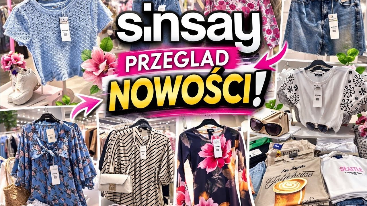 SINSAY NOWOŚCI PRZEGLĄD NOWOŚCI SINSAY 🌸 Sprawdzam, co naprawdę warto!