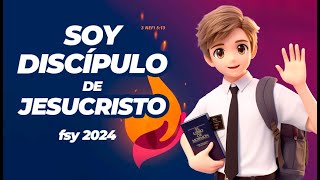 Soy Discípulo de Jesucristo (Disciple of Christ) - FSY 2024 sub español