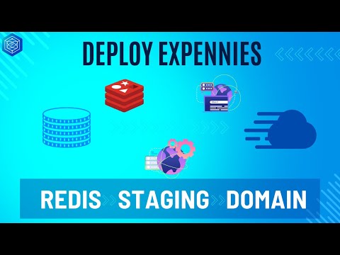 Deploy Expennies, Set Up Redis, SMTP, Staging Environment & Connect to Domain