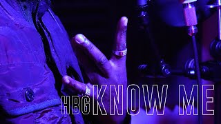 Hbg - Know Me Official Video