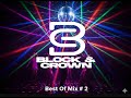 Ref:4CtJIRFheJc The best of songs block &amp; crown | partymix | #2 |