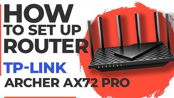 ✅ How to Set Up TP-Link Archer AX72 Pro | How to Setup TP-Link AX5400 WiFi Router