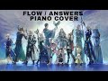 Flow and Answers Piano Cover