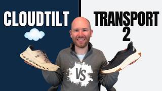 ON Cloudtilt vs Hoka Transport 2 by a Foot Specialist