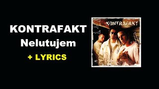 Kontrafakt - Nelutujem (lyrics video)