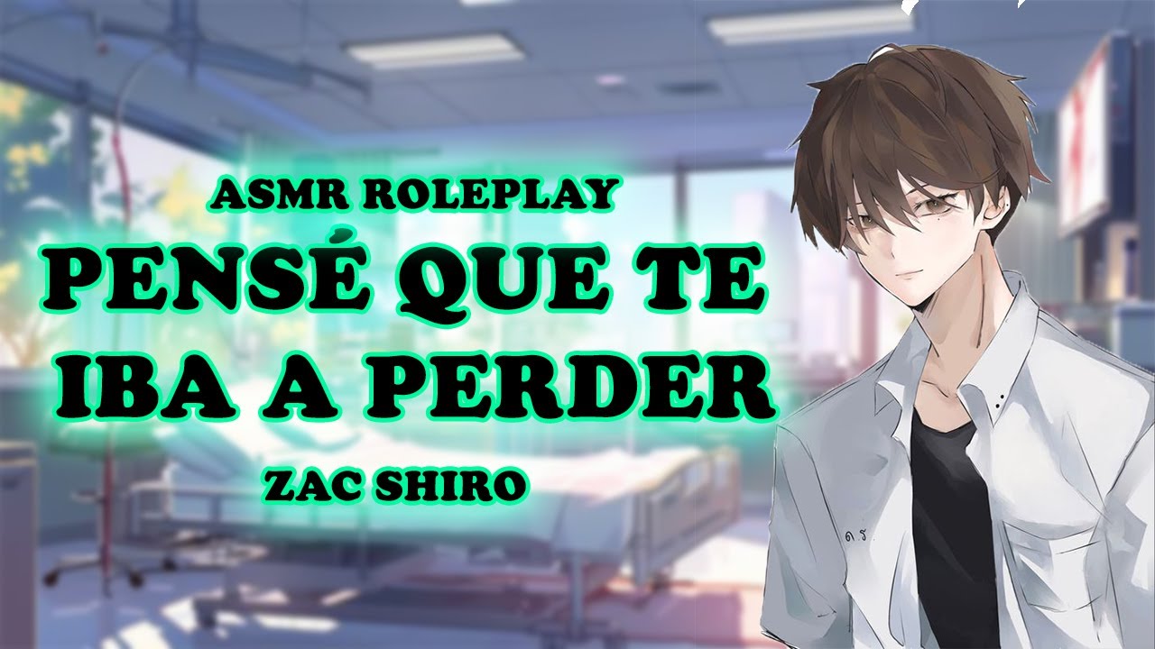 Tu mejor amigo se te declara en un hospital ASMR ROLEPLAY [Zac Shiro]