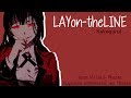 「LAYon-theLINE」Cover Espa&ntilde;ol【Na Na &amp; Mizesao】Kakegurui Ending | 歌ってみた賭ケグルイED | D-selections