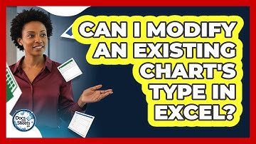 Can I Modify An Existing Chart