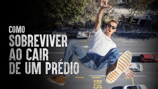 Como Sobreviver Ao Cair De Um Prédio