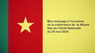 message du Professeur Maurice Kamto /  48ème fête de l'Unité nationale