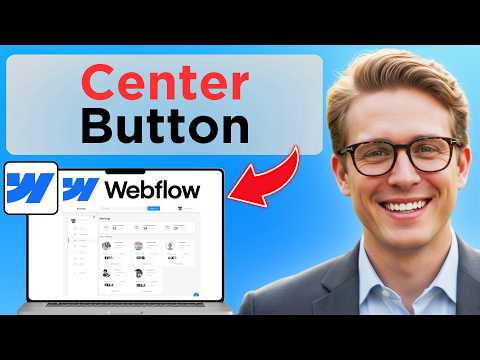 How To Center Button In Webflow (Easy Guide)