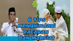 6 TIPS MENGHINDARI PACARAN ATAU MAKSlAT Ustadz Abdul Somad - Durasi: 12.11. 6 TIPS MENGHINDARI PACARAN ATAU MAKSlAT Ustadz Abdul Somad - Durasi: 12.11.