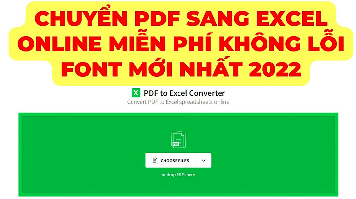 Giải file pdf sang excel không bị lỗi font online năm 2024