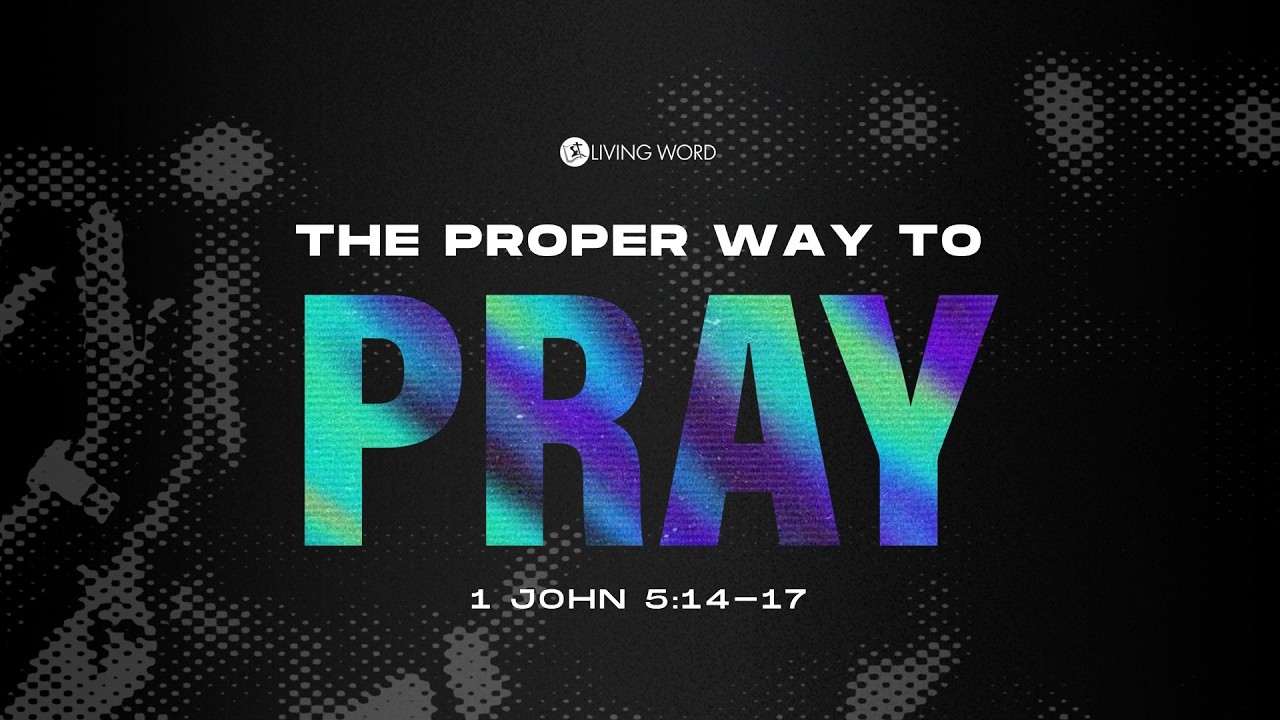 "The Proper Way To Pray" (1 John 5:14-17) Pastor Mel Caparros May 10, 2026 Sunday Service