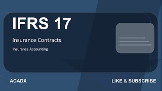 IFRS 17 Explained in Simple Words | Insurance Contracts
