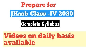 JKSSB CLASS IV POSTS / SYLLABUS AND CLASSES