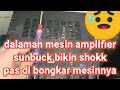 ternyata begini dalamnya mesin, amplifier sunbuck 2000 watt, kaget aja   wajib subscribe klo dah tau