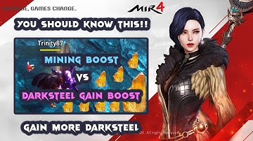 MIR4 YOU SHOULD KNOW THIS!! | MINING BOOST VS DARKSTEEL GAIN BOOST |  HOW TO GAIN MORE DARKSTEEL