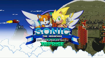 Sonic Before The Sequel - REPRISE [v2.0 - v2.1.2 DEMO Update] (4K/60fps)