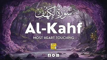 SURAH AL KAHF سورة الكهف ✦ THIS VOICE WILL LEAVE YOU IN TEARS إن شاء الله ✦ Zikrullah Daily
